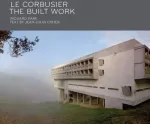 KNYGA Richard Pare Le Corbusier: The Built Work