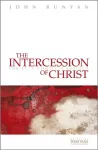KNYGA John Bunyan Intercession of Christ