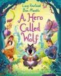 KNYGA Rowland Lucy Hero Called Wolf