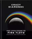 KNYGA OH Crazy Diamonds:The Little Guide to Rožinė Floyd