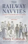 KNYGA Terry Coleman Railway Navvies