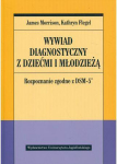 Wydawnictwo Uniwersytetu Jagiellonskiego Diagnostinis interviu su vaikais ir paaugliais