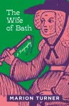 KNYGA Marion Turner Wife of Bath, A Biography