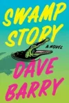 KNYGA Dave Barry Swamp Story