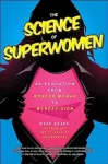 KNYGA Mark Brake Science of Superwomen