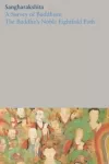KNYGA Sangharakshita Survey of Buddhism / The Buddha's Noble Eightfold Path