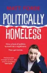KNYGA Matt Forde Politically Homeless