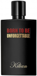 Kilian Born To Be Unforgettable EDP parfumuotas vanduo unisex, 50 ml