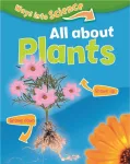 KNYGA Peter Riley Ways Into Science: All About Plants