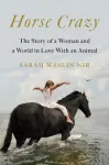 KNYGA Sarah Maslin Nir Horse Crazy