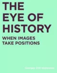 KNYGA Georges Didi Huberman Eye of History