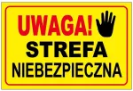Įspėjamoji lentelė pavojinga zona 20x30 dibond
