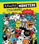 KNYGA Editors of Chartwell Books Kawaii Monsters Coloring Book