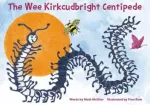 KNYGA Matt Mcginn Wee Kirkcudbright Centipede