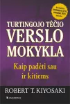 KNYGA Turtingojo tėčio verslo mokykla. Kaip padėti sau ir kitiems