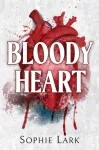 KNYGA Sophie Lark Bloody Heart, A Dark Mafia Romance