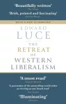 KNYGA Edward Luce Retreat of Western Liberalism