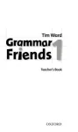 KNYGA Tim Ward Grammar Friends 1: Teacher's Book