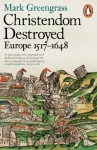 KNYGA Mark Greengrass Christendom Destroyed