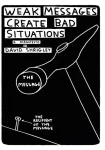 KNYGA David Shrigley Weak Messages Create Bad Situations