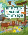 KNYGA Sasha Morton My Scottish Nature Activity Book