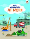 KNYGA John Allan What Machines Do: AT WORK