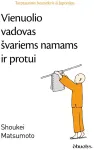 KNYGA Vienuolio vadovas &scaron;variems namams ir protui