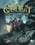 Call of Cthulhu - Cthulhu by Gaslight: Investigators' Guide knyga