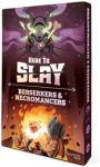 Here to Slay: Berserkers and Necromancers
