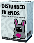 Disturbed Friends: The Despicable Party Edition