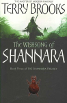 Wishsong Of Shannara: The original Shannara Trilogy