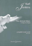 Armed Man - A Mass for Peace (Complete): Complete Vocal Score