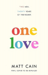 One Love: a brand new uplifting love story from the author of The Secret Life of Albert Entwistle