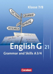 English G 21. Ausgabe A 3 und A 4. Grammar and Skills: 7./8. Schuljahr, English G 21. Ausgabe A 3 und A 4. Grammar and Skills: 7./8. Schuljahr
