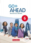 Go Ahead 6. Jahrgangsstufe - Ausgabe f&uuml;r Realschulen in Bayern - Sch&uuml;lerbuch: Sch&uuml;lerbuch - Festeinband, Go Ahead 6. Jahrgangsstufe - Ausgabe f&uuml;r Realschulen in Bayern - Sch&uuml;lerbuch: Sch&uuml;lerbuch - Festeinband