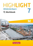 Highlight 7. Jahrgangsstufe - Mittelschule Bayern. F&uuml;r M-Klassen - Workbook mit Audios online, Highlight 7. Jahrgangsstufe - Mittelschule Bayern. F&uuml;r M-Klassen - Workbook mit Audios online