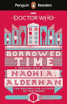 Penguin Readers Level 5: Doctor Who: Borrowed Time (ELT Graded Reader), Penguin Readers Level 5: Doctor Who: Borrowed Time (ELT Graded Reader)