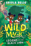 Wild Magic: Legend of the Black Lion, Wild Magic: Legend of the Black Lion