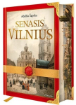 Senasis Vilnius. Vilniaus miesto istorijos bruožai iki XVII a. pabaigos, Senasis Vilnius. Vilniaus miesto istorijos bruožai iki XVII a. pabaigos