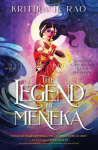 The Legend of Meneka, The Legend of Meneka