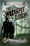 The Magpie Lord, The Magpie Lord
