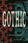 Gothic: An Illustrated History, Gothic: An Illustrated History