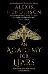 An Academy for Liars, An Academy for Liars
