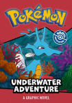 Pokemon: Underwater Adventure Graphic Novel, Pokemon: Underwater Adventure Graphic Novel