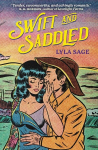 Swift and Saddled, Swift and Saddled