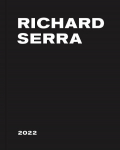 Richard Serra: 2022, Richard Serra: 2022