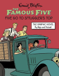 Famous Five Graphic Novel: Five Go to Smugglers Top: Book 4, Famous Five Graphic Novel: Five Go to Smugglers Top: Book 4