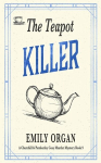 The Teapot Killer, The Teapot Killer