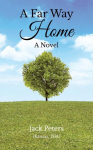 A Far Way Home: A Novel (Kansas, 1881), A Far Way Home: A Novel (Kansas, 1881)