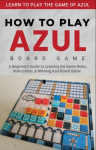 How To Play Azul Board Game For Beginners, How To Play Azul Board Game For Beginners